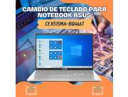 CAMBIO DE TECLADO PARA NOTEBOOK ASUS CE X515MA-BQ466T