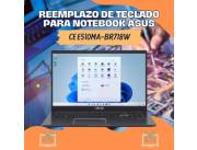 REEMPLAZO DE TECLADO PARA NOTEBOOK ASUS CE E510MA-BR718W
