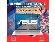 CAMBIO DE BATERÍA PARA NOTEBOOK ASUS CI3 X515JA-BQ2695W