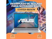 REEMPLAZO DE TECLADO PARA NOTEBOOK ASUS CI3 X515JA-BQ2067W