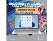 DOWNGRADE DE WINDOWS PARA NOTEBOOK ASUS CI3 X515EA-EJ1038W