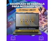 REEMPLAZO DE PANTALLA PARA NOTEBOOK ASUS CI5 FX506LI-HN039T