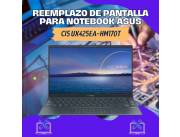 REEMPLAZO DE PANTALLA PARA NOTEBOOK ASUS CI5 UX425EA-HM170T
