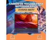 CAMBIO DE TECLADO PARA NOTEBOOK ASUS CI5 X509JA-BQ575T