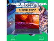 UPGRADE DE WINDOWS PARA NOTEBOOK ASUS CI5 X509JA-BQ575T