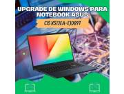 UPGRADE DE WINDOWS PARA NOTEBOOK ASUS CI5 X513EA-EJ089T
