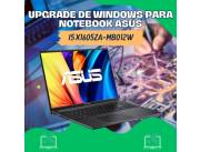 UPGRADE DE WINDOWS PARA NOTEBOOK ASUS VIVOBOOK I5 X1605ZA-MB012W