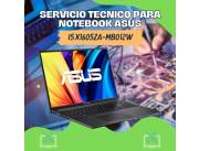 SERVICIO TECNICO PARA NOTEBOOK ASUS VIVOBOOK I5 X1605ZA-MB012W