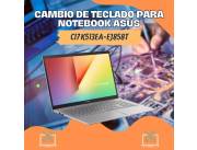 CAMBIO DE TECLADO PARA NOTEBOOK ASUS CI7 K513EA-EJ858T