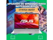 UPGRADE DE WINDOWS PARA NOTEBOOK ASUS CI7 X515JA-BQ355T