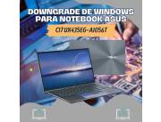 DOWNGRADE DE WINDOWS PARA NOTEBOOK ASUS CI7 UX435EG-AI056T