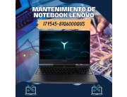 MANTENIMIENTO DE NOTEBOOK LENOVO I7 GAMING Y545-81Q6000QUS