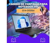 CAMBIO DE PANTALLA PARA NOTEBOOK HP CE 14-CF2531LA
