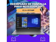 REEMPLAZO DE PANTALLA PARA NOTEBOOK HP CEL 14-CB174WM