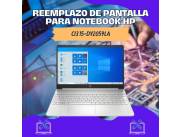 REEMPLAZO DE PANTALLA PARA NOTEBOOK HP CI3 15-DY2059LA