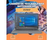 CAMBIO DE TECLADO PARA NOTEBOOK HP CI3 250 G7