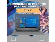 DOWNGRADE DE WINDOWS PARA NOTEBOOK HP CI3 250 G7