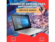 CAMBIO DE BATERÍA PARA NOTEBOOK HP ENVY CI5 15-AS002LA