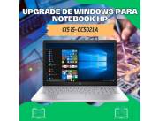 UPGRADE DE WINDOWS PARA NOTEBOOK HP CI5 15-CC502LA