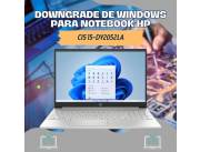 DOWNGRADE DE WINDOWS PARA NOTEBOOK HP CI5 15-DY2052LA