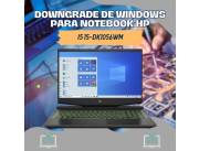 DOWNGRADE DE WINDOWS PARA NOTEBOOK HP I5 15-DK1056WM