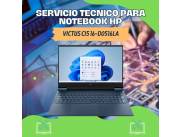 SERVICIO TECNICO PARA NOTEBOOK HP VICTUS CI5 16-D0516LA