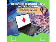 SERVICIO TECNICO PARA NOTEBOOK HP VICTUS CI5 16-B0507LA