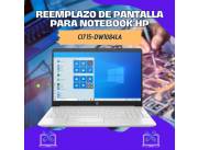 REEMPLAZO DE PANTALLA PARA NOTEBOOK HP CI7 15-DW1084LA