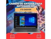 CAMBIO DE BATERÍA PARA NOTEBOOK HP I7 15-DA0041DX