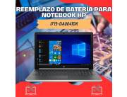 REEMPLAZO DE BATERÍA PARA NOTEBOOK HP I7 15-DA0041DX