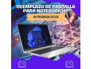 REEMPLAZO DE PANTALLA PARA NOTEBOOK HP R5 PB 455 G8