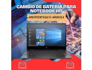 CAMBIO DE BATERÍA PARA NOTEBOOK HP AMD RYZEN7 X360 13-AR0003LA