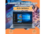 CAMBIO DE TECLADO PARA NOTEBOOK HP R3 15-CW1500LA