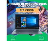 UPGRADE DE WINDOWS PARA NOTEBOOK HP R3 15-CW1500LA