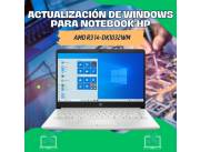 ACTUALIZACIÓN DE WINDOWS PARA NOTEBOOK HP AMD R3 14-DK1032WM
