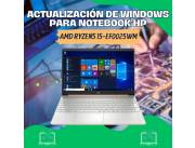ACTUALIZACIÓN DE WINDOWS PARA NOTEBOOK HP AMD RYZEN5 15-EF0025WM
