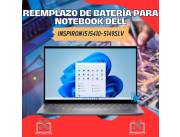 REEMPLAZO DE BATERÍA PARA NOTEBOOK DELL INSPIRON I5 I5410-5149SLV