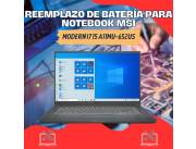 REEMPLAZO DE BATERÍA PARA NOTEBOOK MSI MODERN I7 15 A11MU-652US
