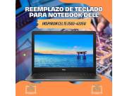 REEMPLAZO DE TECLADO PARA NOTEBOOK DELL INSPIRON CEL 15 3583-4205U