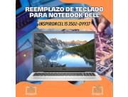REEMPLAZO DE TECLADO PARA NOTEBOOK DELL INSPIRON CEL 15 3502-DYY37
