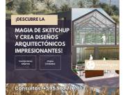 Desarrolla Proyectos Arquitectónicos con el curso SketchUp