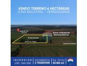 En venta 6 hectareas en zona industrial!