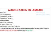ALQUILO SALON EN LAMBARE ZONA SUPER EL PUEBLO -SANTA LUCIA-