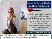 How Do Love Spells Really Work? The Secret to Get Your Ex Back Fast,+27785149508