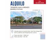 Alquilo Terreno en San Lorenzo Barrio Fatima aya