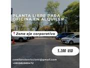 Alquilo planta libre para oficina en la zona corporativa