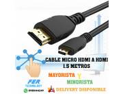 CABLE MICRO HDMI A HDMI 1.5 METROS