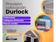 Provición y colocación de Durlock