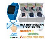 RELOJ SMARTWATCH GPS P/NIÑOS EP-2758