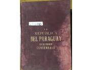 Vendo libro la República del paraguay en su primer centenario